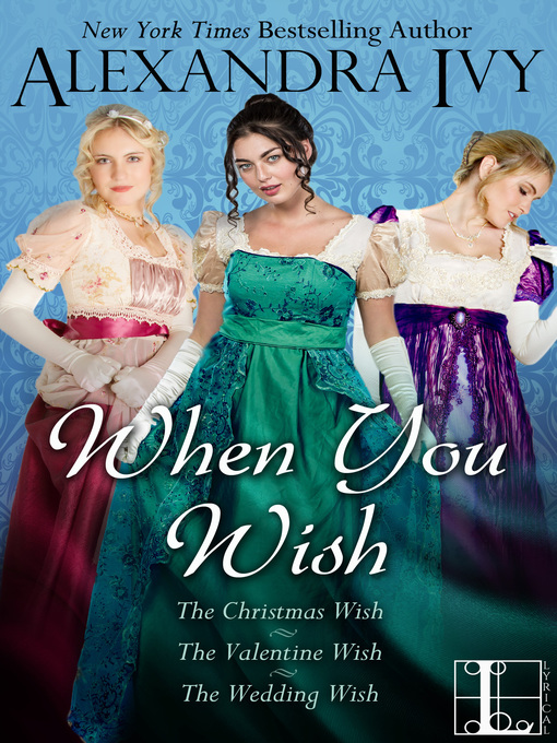 Title details for When You Wish (bundle set) by Alexandra Ivy - Available